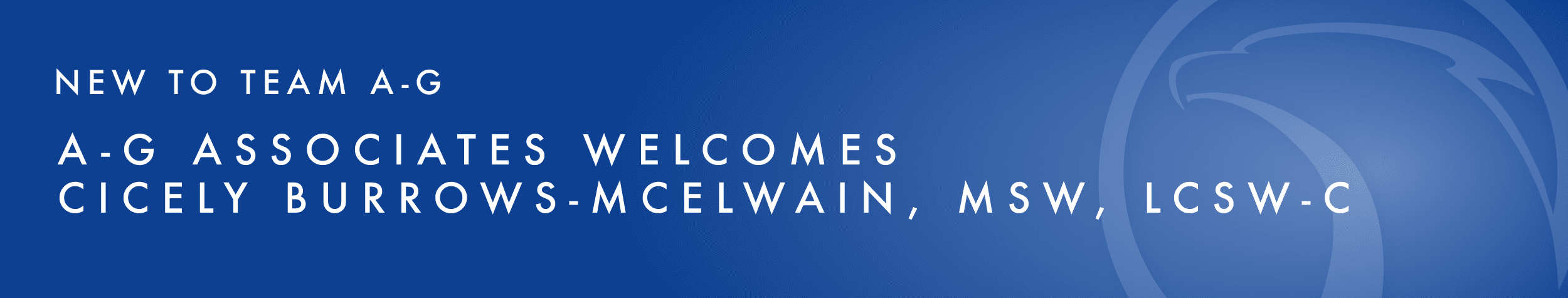 Cicely Burrows McElwain, MSW, LCSW-C as Director of A-G Associates’ Military, Veteran & Family Center of Excellence (MVF COE)